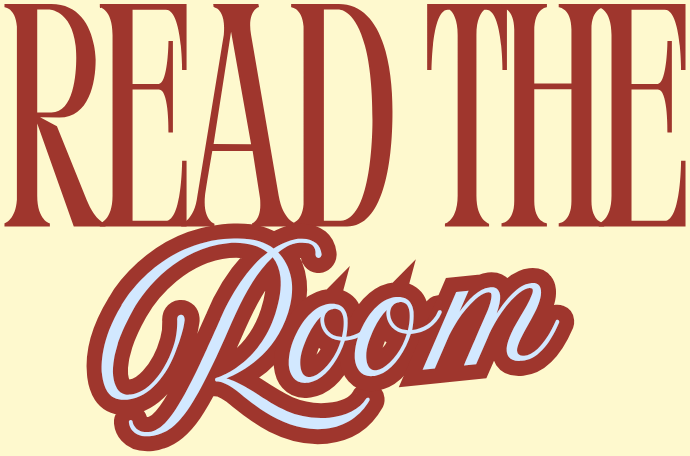 Read the Room